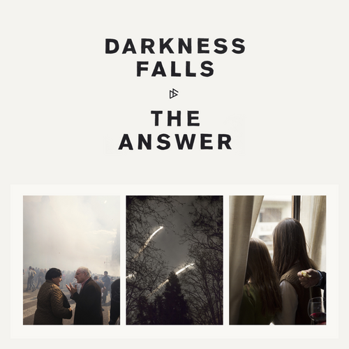 The Answer Darkness Falls